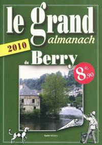 Le grand almanach du Berry 2010