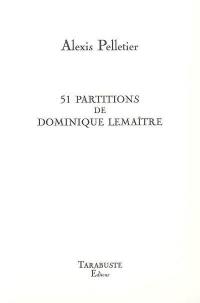 51 partitions de Dominique Lemaître