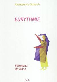 Eurythmie : éléments de base