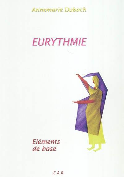 Eurythmie : éléments de base