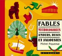 Fables mythologiques : amours, ruses et jalousies