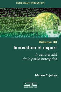 Innovation et export : le double défi de la petite entreprise