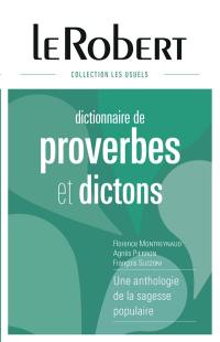 Dictionnaire de proverbes et dictons : une anthologie de la sagesse populaire