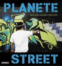 Planete street : culture urbaine des cinq continents