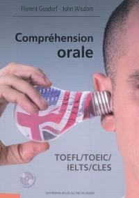 Compréhension orale TOEFL-TOEIC-IELTS-CLES