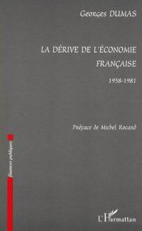 La dérive de l'économie française : 1958-1981