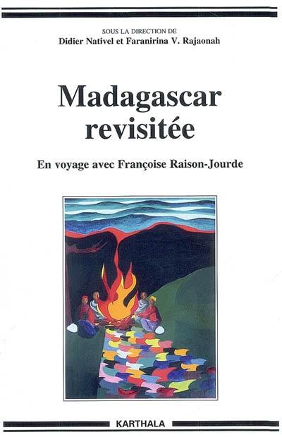 Madagascar revisitée : en voyage avec Françoise Raison-Jourde