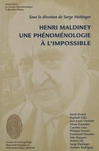 Henri Maldiney : une phénoménologie à l'impossible