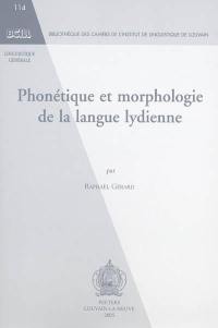 Phonétique et morphologie de la langue lydienne