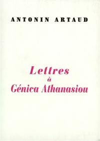 Lettres à Génica Athanasiou. Deux poèmes à elle dédiés