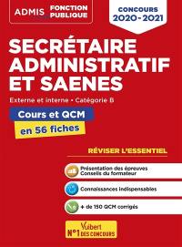 Secrétaire administratif et SAENES, concours 2020-2021 : externe et interne, catégorie B : cours et QCM en 56 fiches