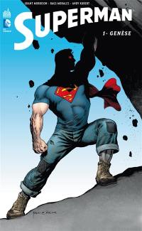 Superman action comics. Vol. 1. Genèse