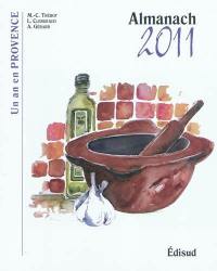 Almanach 2011 : un an en Provence