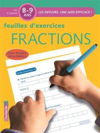 Fractions : feuilles d'exercices : CE2-3e primaire, 8-9 ans