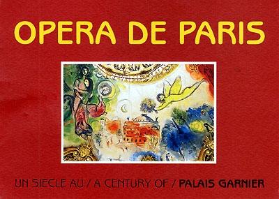 Opéra de Paris : un siècle au Palais garnier