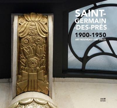Saint-Germain-des-Prés : 1900-1950 : Art nouveau, Art déco