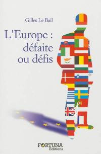 L'Europe : défaite ou défis