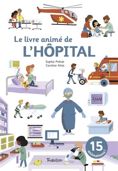 Le livre animé de l'hôpital