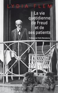 La vie quotidienne de Freud et de ses patients