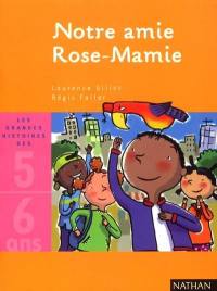 Notre amie Rose-Mamie