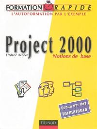 Project 2000 : notions de base