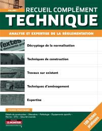 Recueil complément technique : une année d'analyse et d'expertise de la réglementation et des techniques de construction