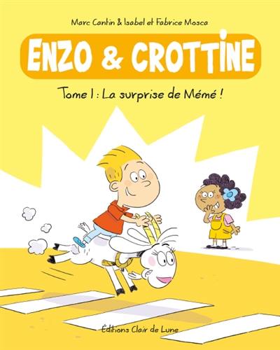 Enzo & Crottine. Vol. 1. La surprise de Mémé !