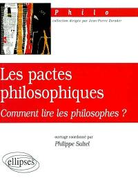 Les pactes philosophiques : comment lire les philosophes ?