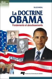 La doctrine Obama : fondements et aboutissements