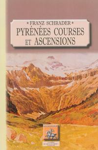 Pyrénées : courses et ascensions