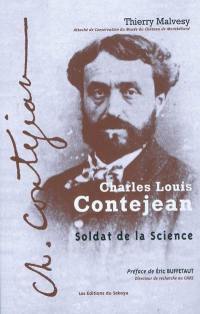 Charles Louis Contejean, soldat de la science : Montbéliard 1824-Paris 1907