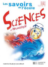 Sciences et technologie, cycle 3 : livre de l'élève