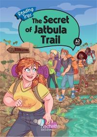 The secret of Jatbula Trail : A2, cycle 4 : livre élève