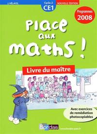 Place aux maths ! CE1, cycle 2 : programmes 2008 : livre du maître