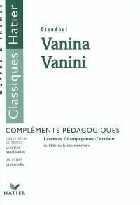 Vanina Vanini, Stendhal : compléments pédagogiques