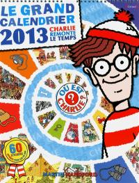 Où est Charlie ? : le grand calendrier 2013, Charlie remonte le temps