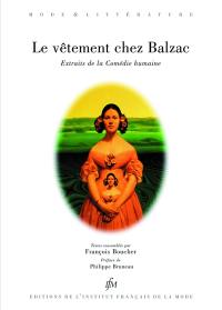 Le vêtement chez Balzac : extraits de La comédie humaine
