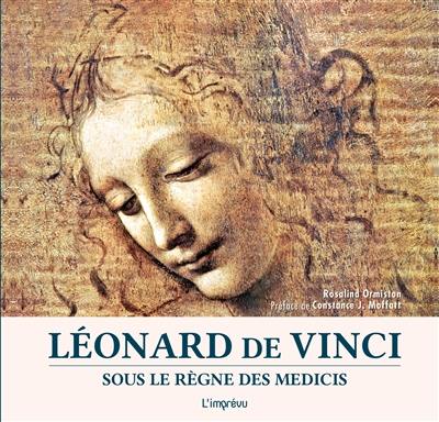 Léonard de Vinci : sous le règne des Médicis