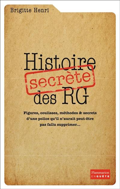 Histoire secrète des RG