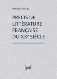Précis de littérature française du XXe siècle