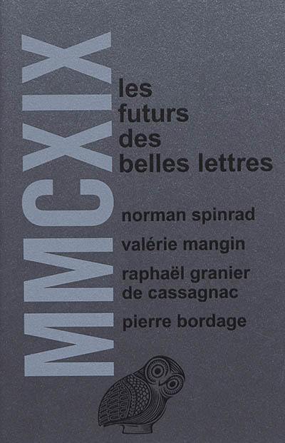 MMCXIX : les futurs des belles lettres