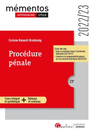 Procédure pénale : cours intégral et synthétique, tableaux et schémas : 2022-2023