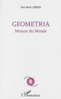 Geometria : mesure du monde