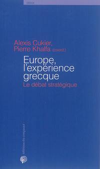 Europe, l'expérience grecque : le débat stratégique