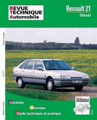 Revue technique automobile, n° 487.6. Renault 21 diesel (86-96)