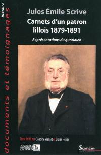 Carnets d'un patron lillois, 1879-1891 : représentations du quotidien