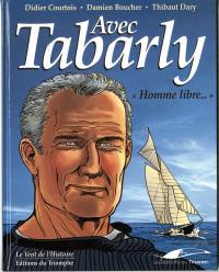 Avec Tabarly : homme libre