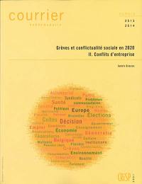 Courrier hebdomadaire, n° 2513-2514. Grèves et conflictualité sociale en 2020 : 2, conflits d'entreprise