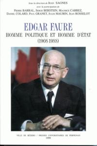 Edgar Faure : homme politique et homme d'Etat (1908-1988) : actes du colloque tenu au Centre Duguesclin, Université Paul Valéry-Montpellier III, le 3 octobre 1998