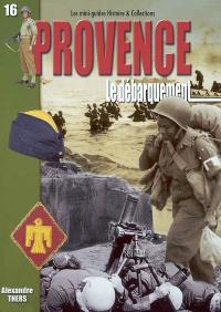 Débarquement en Provence : 15 août 1944